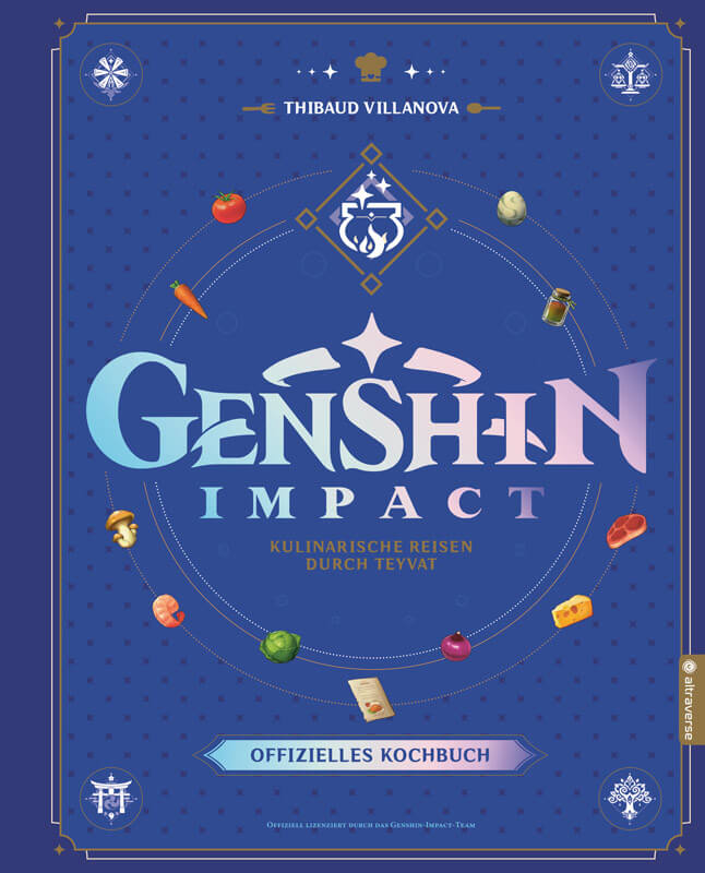 Genshin Impact: Das offizielle Kochbuch – Kulinarische Reisen durch Teyvat, Einzelband