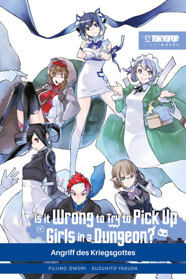 Is It Wrong to Try to Pick Up Girls in a Dungeon? Light Novel
