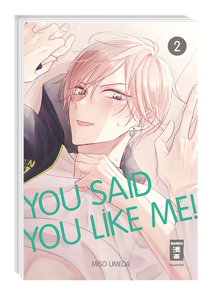 You said you like me!