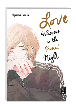 Love Whispers in the Rusted Night