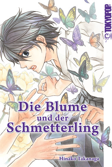 Die Blume und der Schmetterling (Einzelband)