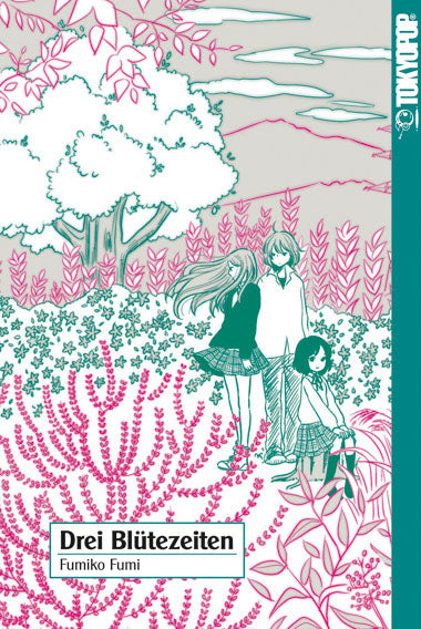 Drei Blütezeiten (Einzelband)