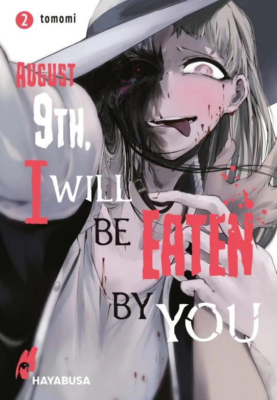 August 9th, I will be eaten by you
