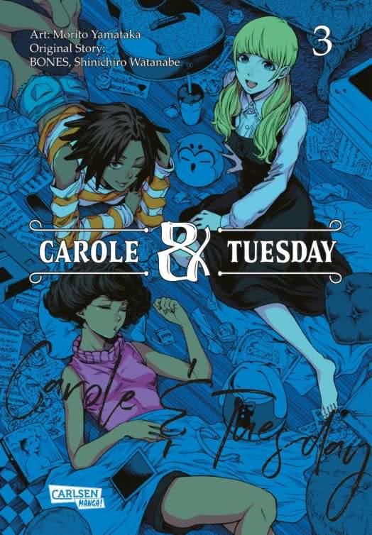 Carole und Tuesday