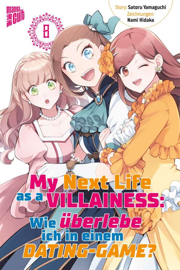 MY NEXT LIFE AS A VILLAINESS - WIE ÜBERLEBE ICH IN EINEM DATING-GAME?