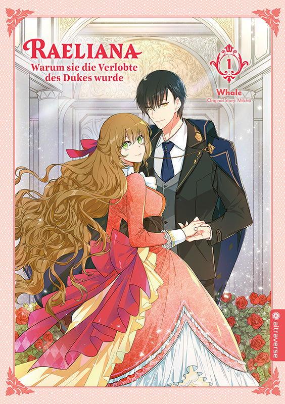 Raeliana – Warum sie die Verlobte des Dukes wurde