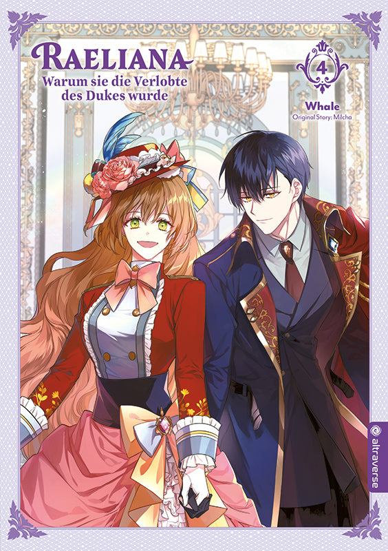 Raeliana – Warum sie die Verlobte des Dukes wurde