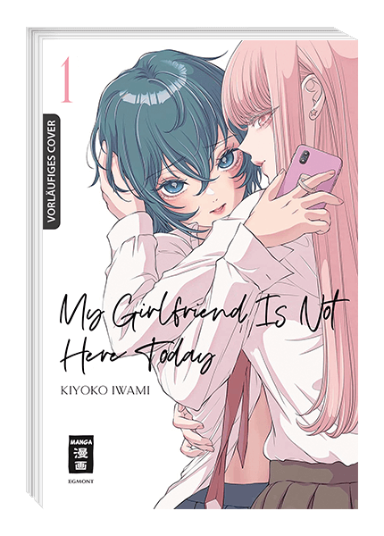 My Girlfriend Is Not Here Today