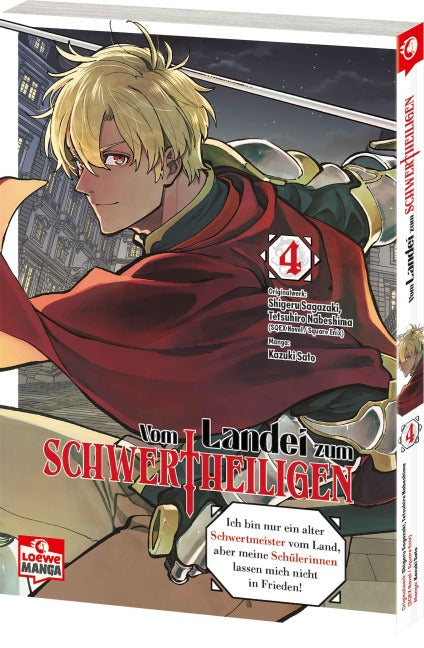 Vom Landei zum Schwertheiligen - Ich bin nur ein alter Schwertmeister vom Land, aber meine Schülerinnen lassen mich nicht in Frieden!