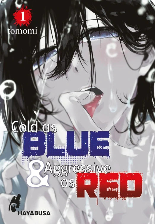 Cold as Blue & Aggressive as Red