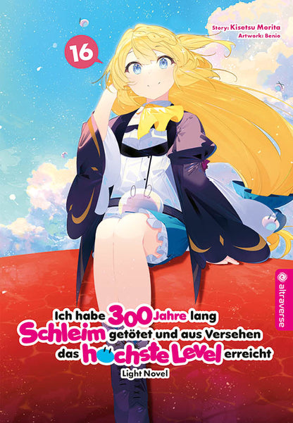 Ich habe 300 Jahre lang Schleim getötet und aus Versehen das höchste Level erreicht - Light Novel