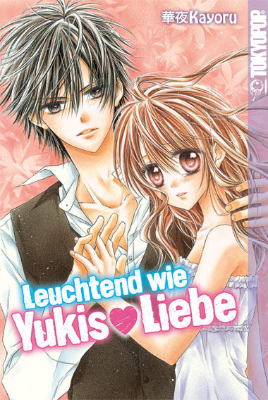 Leuchtend wie Yukis Liebe (Einzelband)