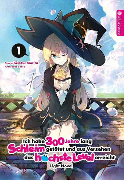 Ich habe 300 Jahre lang Schleim getötet und aus Versehen das höchste Level erreicht - Light Novel