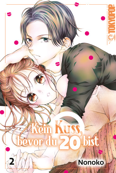 Kein Kuss, bevor du 20 bist