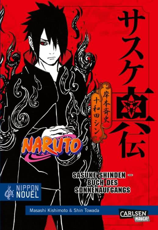 Naruto Sasuke Shinden - Buch des Sonnenaufgangs (Nippon Novel)