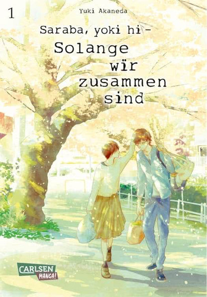 Saraba, yoki hi - Solange wir zusammen sind