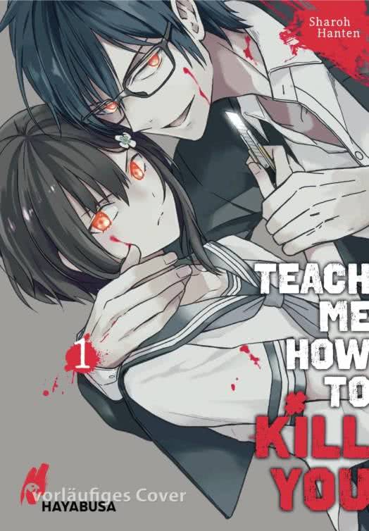 Teach me how to Kill you